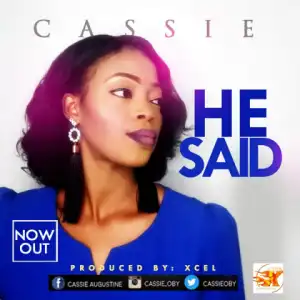 Cassie - He Said